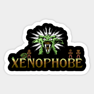 Xenophobe Sticker